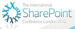 The International SharePoint Conference London 2012