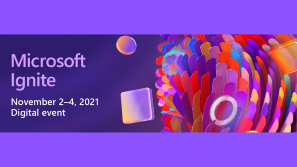Microsoft Ignite 2021 Digital Event