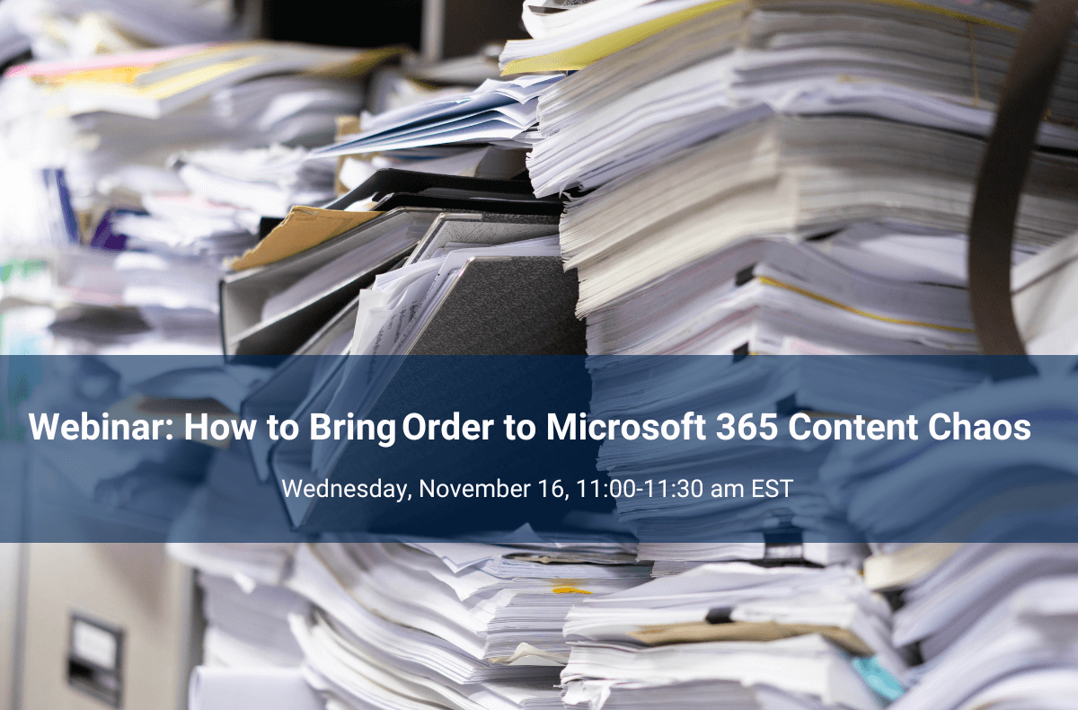 How to Bring Order to Microsoft 365 Content Chaos Webinar Banner