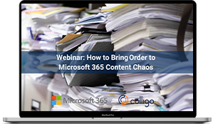 How to Bring Order to Microsoft 365 Content Chaos Webinar